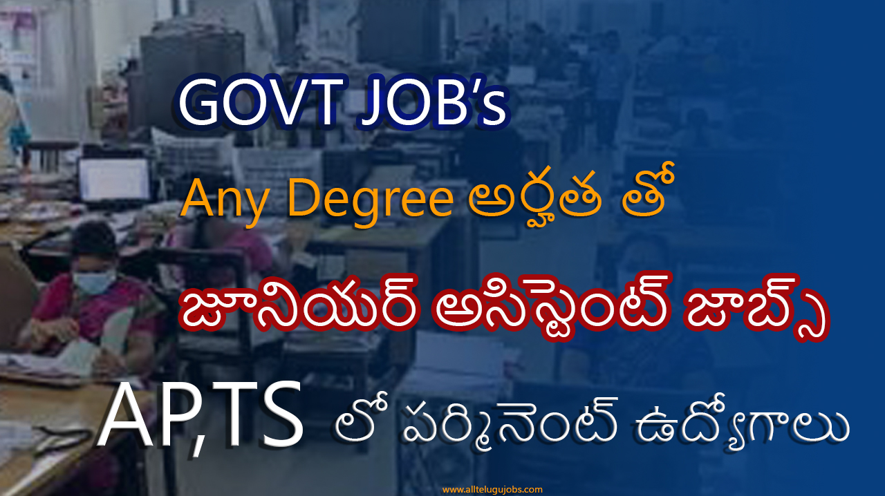 junior assistant jobs in andhra telangana 2025