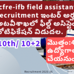 icfre-ifb field assistant recruitment